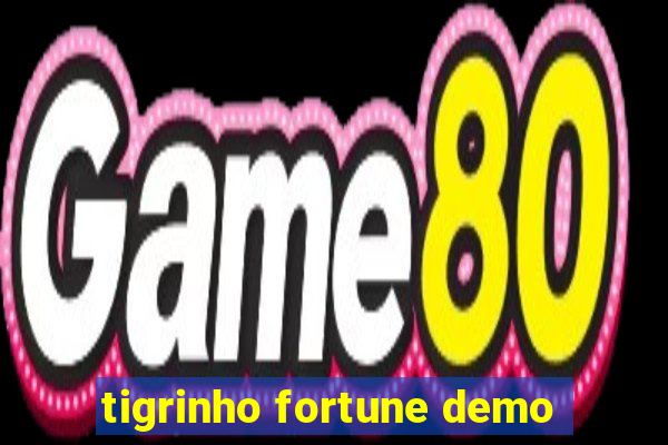 tigrinho fortune demo