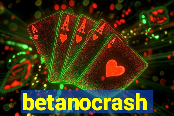 betanocrash