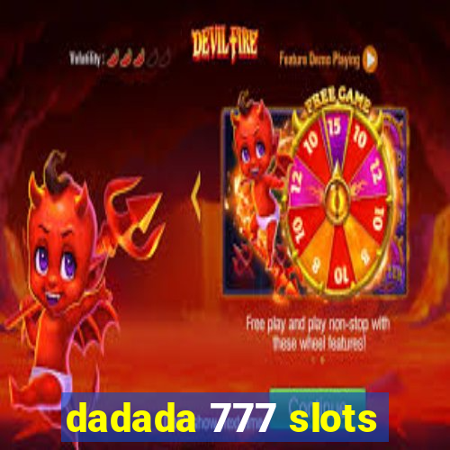 dadada 777 slots