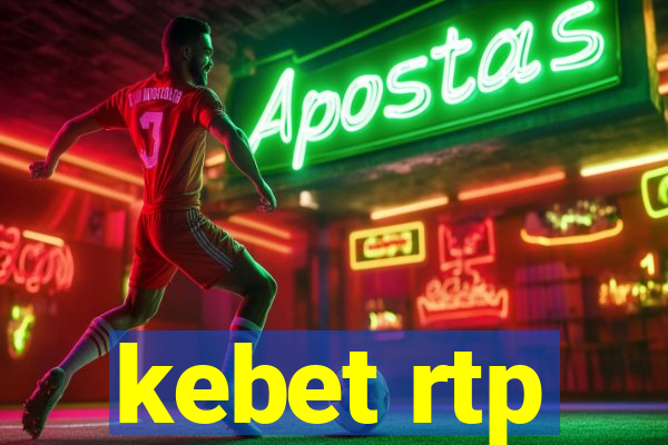 kebet rtp