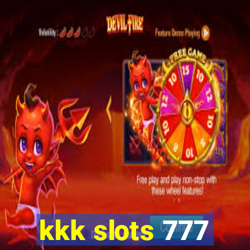 kkk slots 777