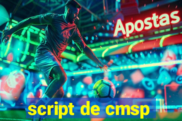 script de cmsp