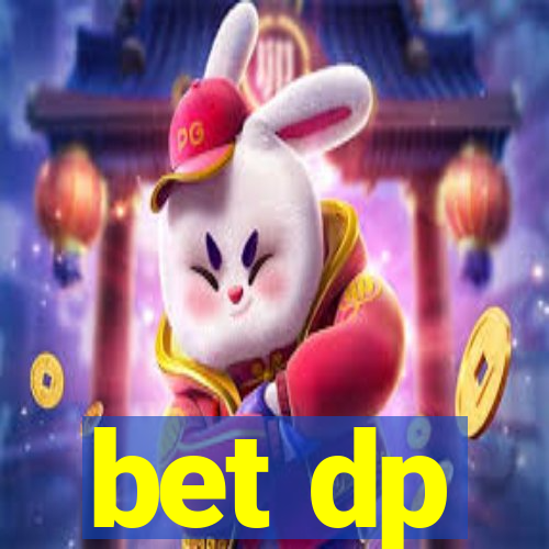 bet dp