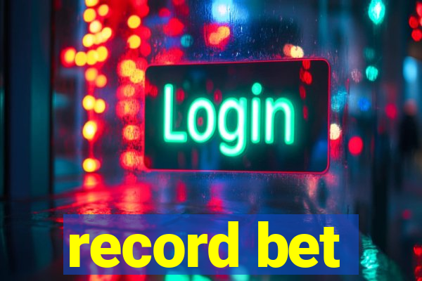 record bet