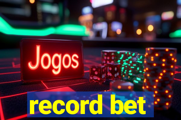 record bet