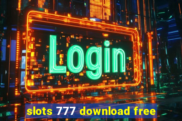 slots 777 download free