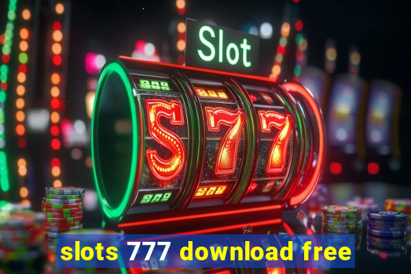 slots 777 download free