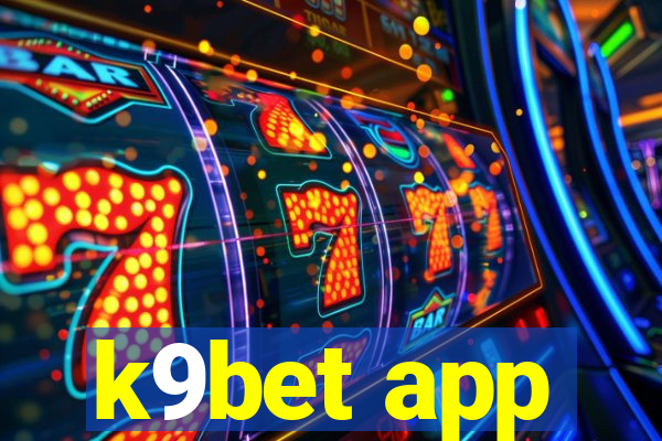 k9bet app