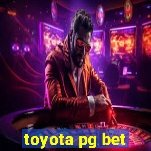 toyota pg bet