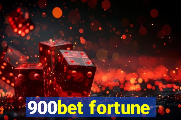 900bet fortune