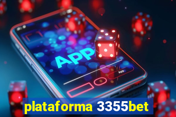 plataforma 3355bet