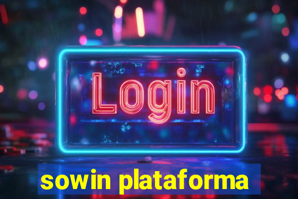 sowin plataforma