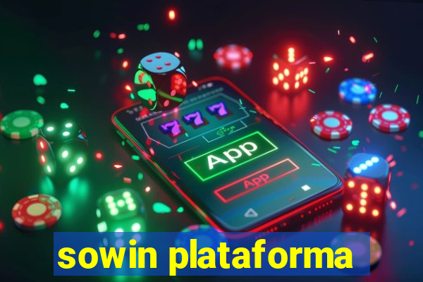 sowin plataforma