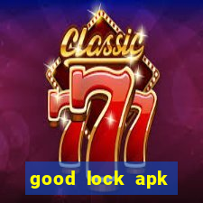 good lock apk android 13