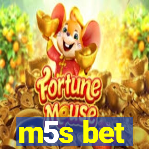 m5s bet