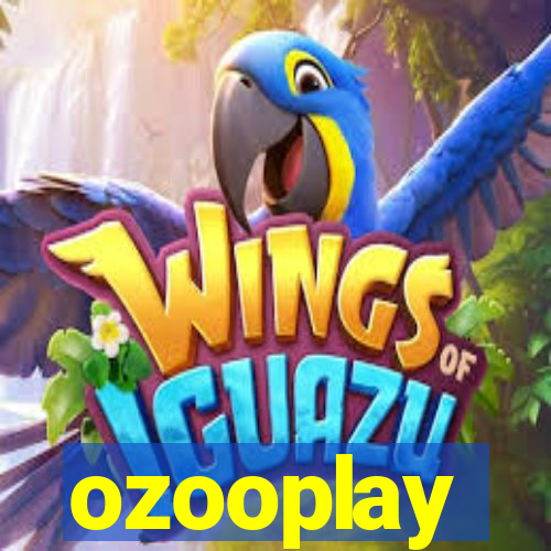 ozooplay