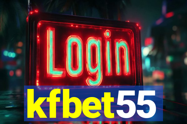 kfbet55