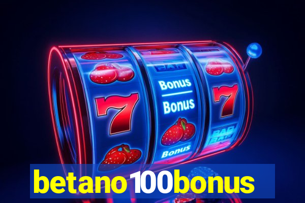 betano100bonus