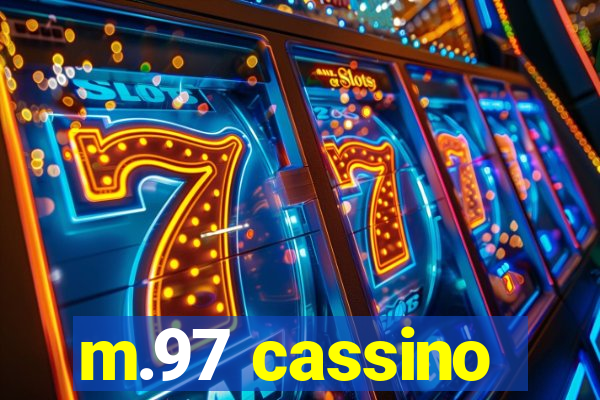 m.97 cassino