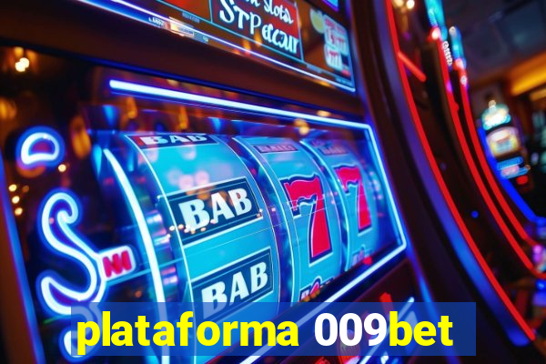 plataforma 009bet