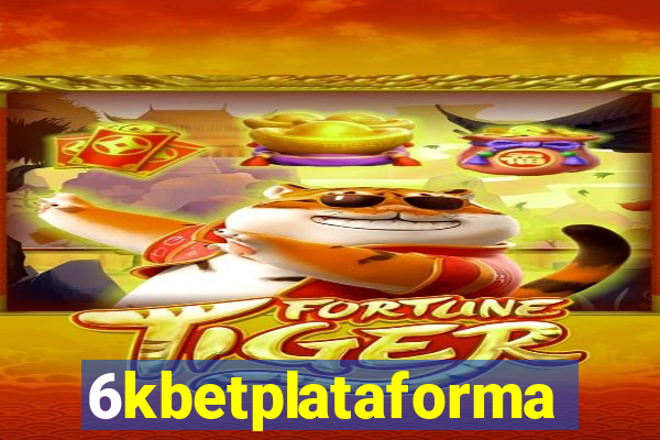 6kbetplataforma