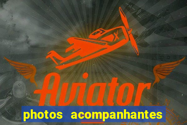 photos acompanhantes porto alegre