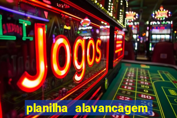 planilha alavancagem de banca