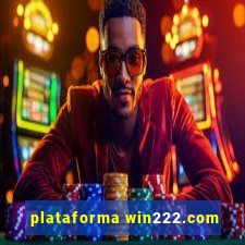 plataforma win222.com