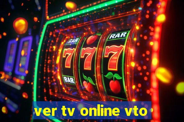 ver tv online vto