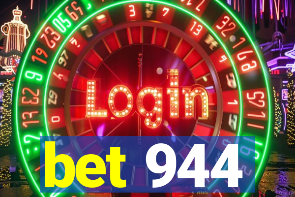 bet 944