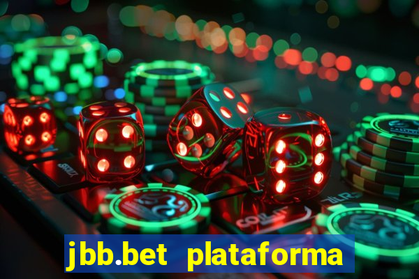 jbb.bet plataforma de jogos