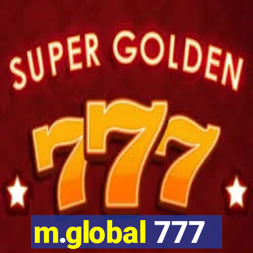 m.global 777