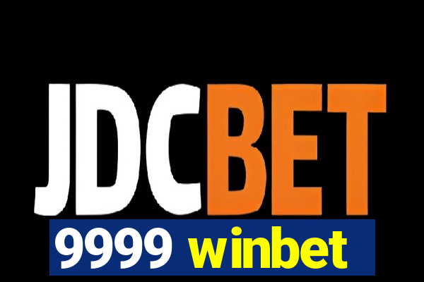 9999 winbet