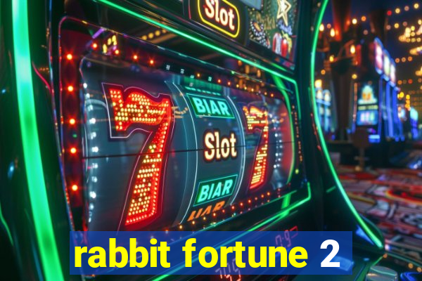 rabbit fortune 2