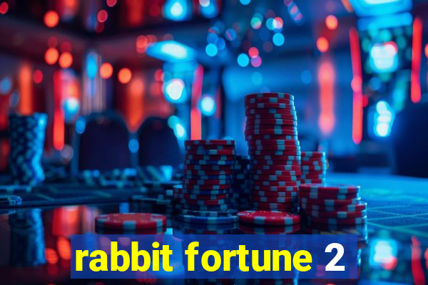 rabbit fortune 2