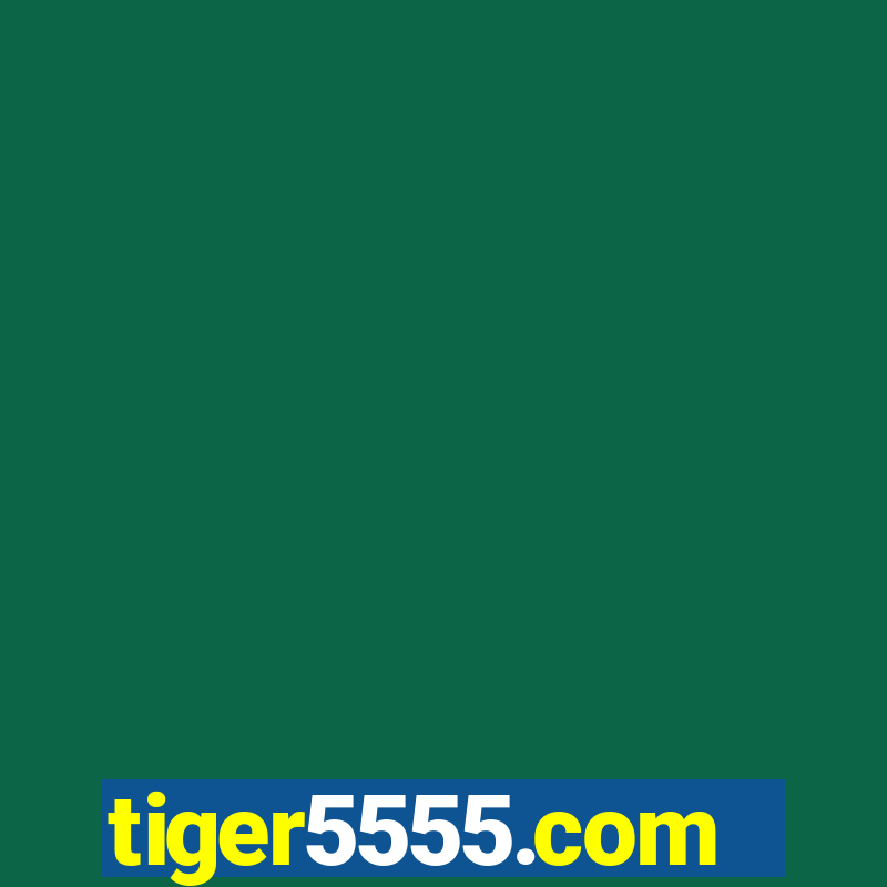 tiger5555.com