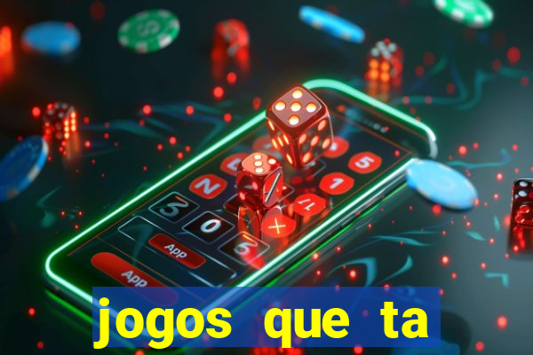 jogos que ta pagando dinheiro