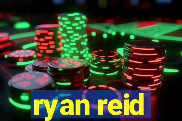 ryan reid