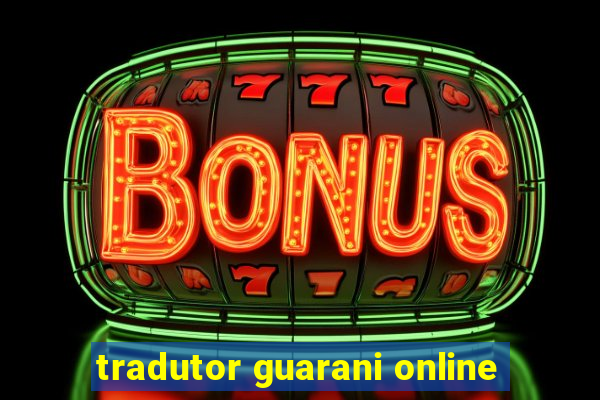 tradutor guarani online