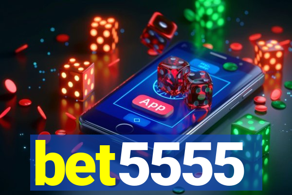 bet5555