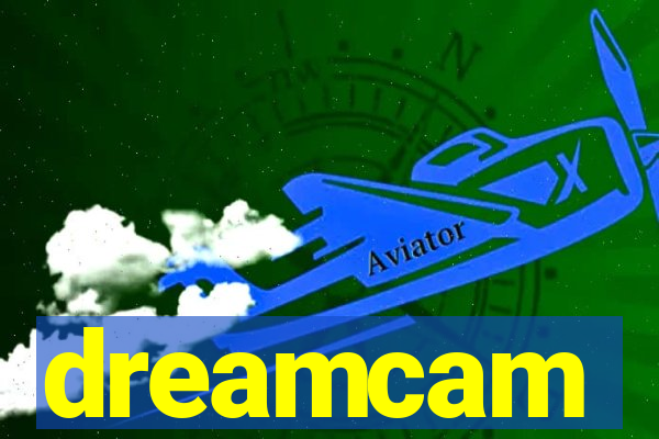 dreamcam