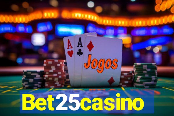 Bet25casino