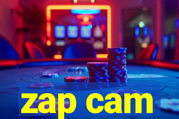 zap cam