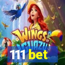 111 bet