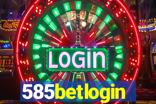 585betlogin