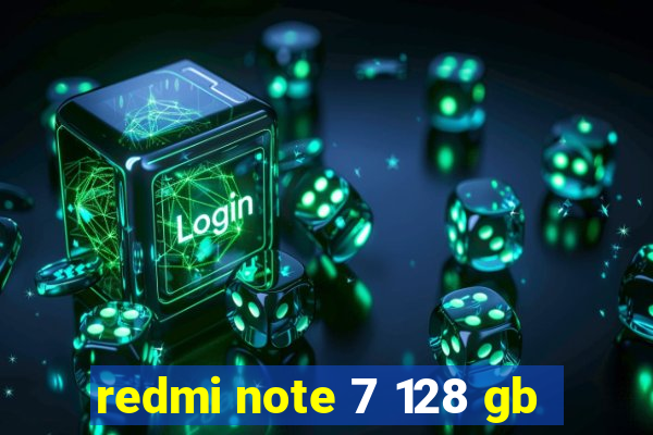 redmi note 7 128 gb