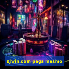 xjwin.com paga mesmo