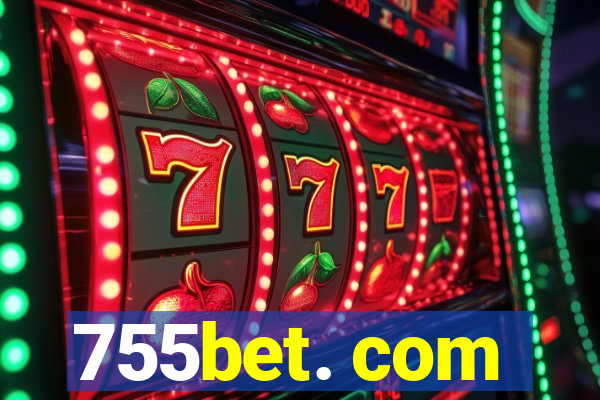 755bet. com