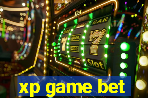 xp game bet