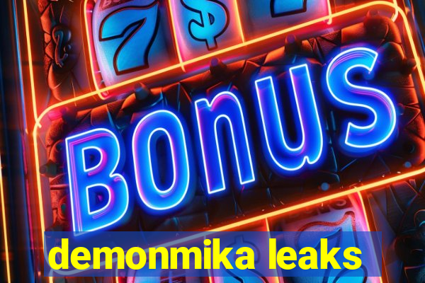 demonmika leaks